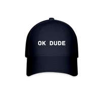 Ok Dude - Baseball Cap - navy